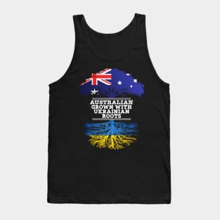 Australian Grown With Ukrainian Roots - Gift for Ukrainian With Roots From Ukraine Tank Top